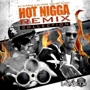  Hot Nigga Remix Collection (2014) 