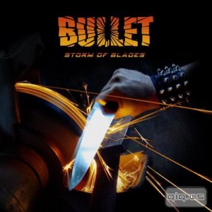  Bullet - Storm Of Blades (2014) 