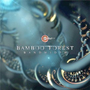  Bamboo Forest - Bandwidth (2014) 