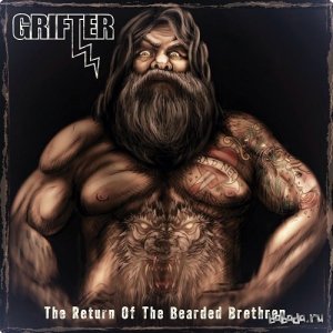  Grifter - The Return Of The Bearded Brethren (2014) 