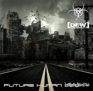  [DEW] Digital Evil Whispers - Future Human Decay (EP) (2009) 