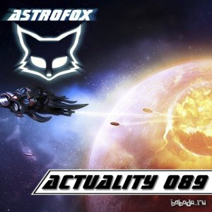  AstroFox - Actuality 089 / Best of House (2014) 