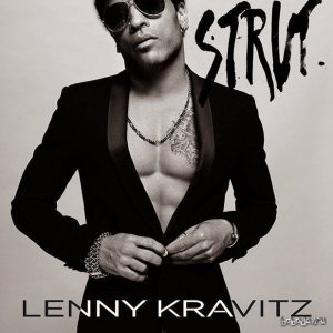  Lenny Kravitz - Strut (Deluxe Edition) (2014) 