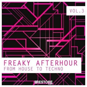  Freaky Afterhour: From House To Techno Vol.3 (2014) 