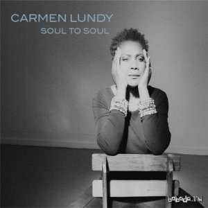  Carmen Lundy  Soul to Soul (2014) 