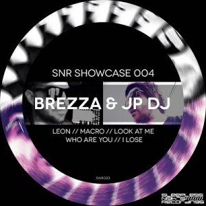  Brezza, JP DJ - SNR Showcase 004 (2014) 