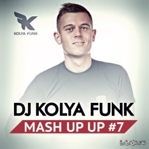  DJ Kolya Funk - Mash Up Collection #7 (2014) 