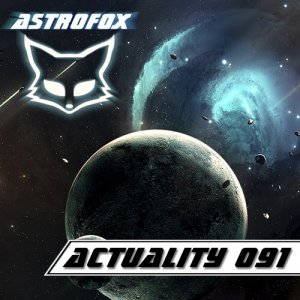  AstroFox - Actuality 091 Best of House (2014) 