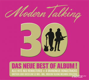  Modern Talking - 30 Die Neue Best Of (2014) 