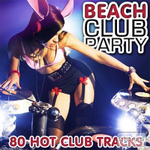  Beach Club Party (2014) 