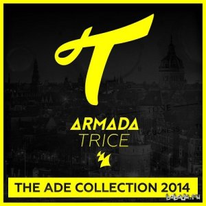  Armada Trice The ADE Collection (2014) 