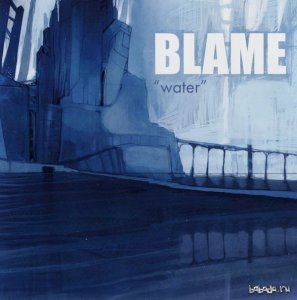  Blame - Water (2008) 