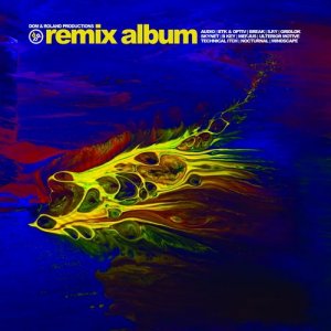  Dom & Roland - Dom & Roland Productions (Remix Album) (2014) 