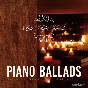  Tokyo Jazz Lounge - Piano Ballads: Late Night Moods - Sweet'n Slow Jazz Collection (2014) 
