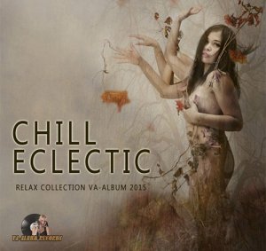  VA - Chill Eclectic (2015) 