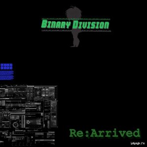  Binary Division - Re:Arrived (EP) (2015) 