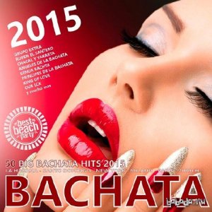  Bachata 2015 (50 Big Bachata Romantica Hits) (2015) 