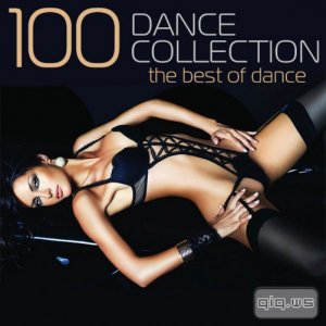  100 Dance Collection (The Best Of Dance) (2015) 