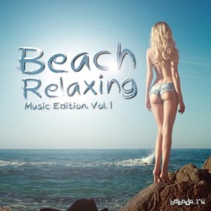  Beach Relaxing Music Edition Vol 1 (2015) 