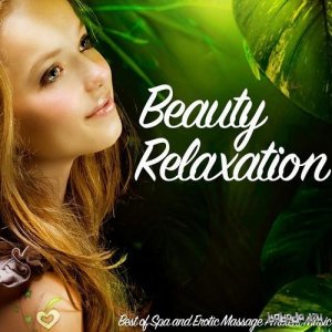  Beauty Relaxation Best of Spa and Erotic Massage Ambient Music (2015) 