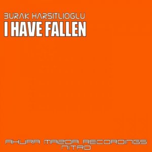  Burak Harsitlioglu - I Have Fallen 