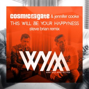  Cosmic Gate & Jennifer Cooke - This Will Be Your Happyness [Steve Brain Remix] 