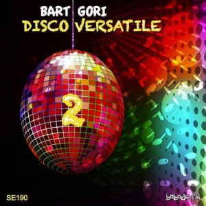  Bart Gori - Disco Versatile Vol. 2 (2015) 