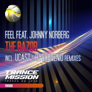  Feel ft. Johnny Norberg - The Razor (Remixed) 2015 