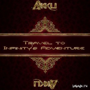  Akku - Travel To Infinitys Adventure 176 (2015-04-08) 