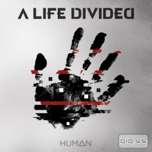  A Life Divided - Human (2015) 