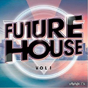 Future House Vol.1 (2015) 