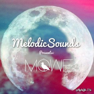  MOWE - Melodic Sounds Guest Mix (2015) 