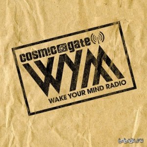  Cosmic Gate - Wake Your Mind 056 (2015-05-01) 