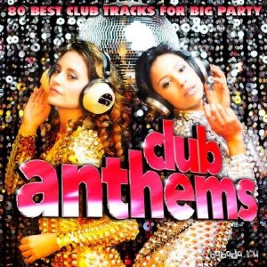  Club Anthems (2015) 