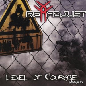 ReAdjust - Level Of Courage (2009) 