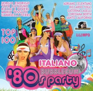  Italiano Bubblegum 80s Party (2015) 
