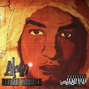  AK47 - Rafale Verbale (2015) 