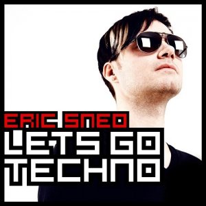  Eric Sneo - Let's Go Techno 109 (2015-06-01) 