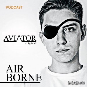  AVIATOR - AirBorne Episode #110 (2015) 