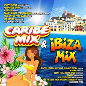  Caribe Mix And Ibiza Mix [Box Set] (2015) 
