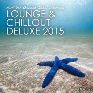  Auf Der Ostsee Insel Ummanz Lounge and Chillout Deluxe (2015) 