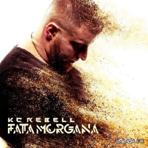  KC Rebell - Fata Morgana (Rebell Box) (2015) 