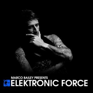  Marco Bailey - Elektronic Force 235 (2015-06-25) 