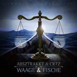  Absztrakkt & Cr7z - Waage & Fische (iTunes Deluxe) (2015) 