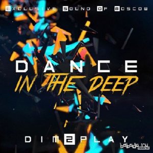  DIM2PLAY - Dance in The Deep vol.5 (2015) 