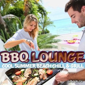  BBQ Lounge Cool Summer Beach Chill and Grill (2015) 