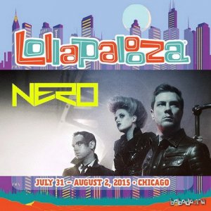  Nero - Live @ Lollapalooza Chicago, US (2015) 