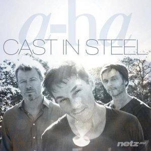  a-ha - Cast In Steel (Deluxe Edition) (2015) 
