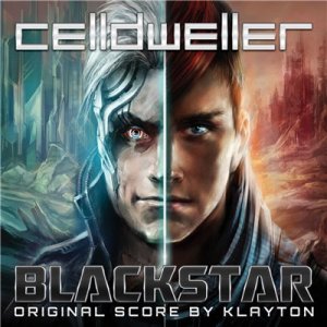  Celldweller - Blackstar (Original Score) [Deluxe Edition] (2015) 