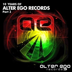  Alter Ego Records: 10 Years, Pt. 2 (2015) 